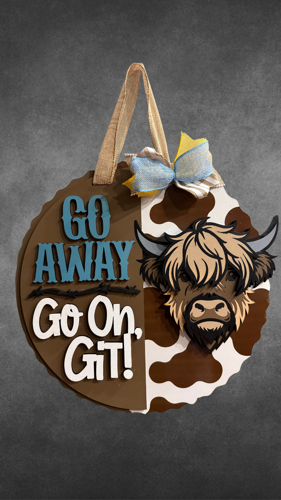 “Go Away / Go On, Git!” Highland Cow Design